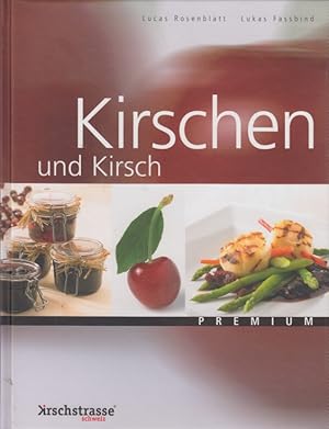 Kirschen und Kirsch.