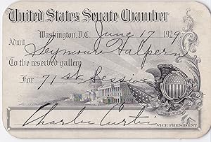 SENATE PASS FOR FUTURE CONGRESSMAN SEYMOUR HALPERN, SIGNED AS VICE PRESIDENT BY CHARLES CURTIS.