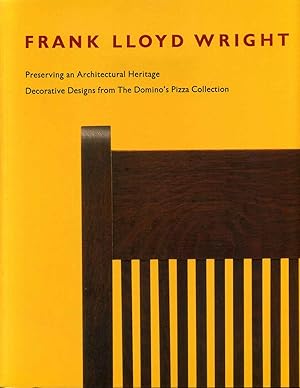 Frank Lloyd Wright. Preserving an Architectural Heritage. Decorative Designs from The Domino's Pi...