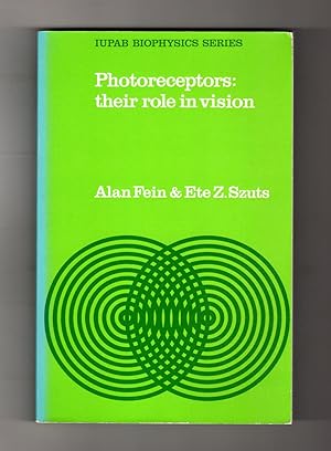 Photoreceptors: Their Role in Vision