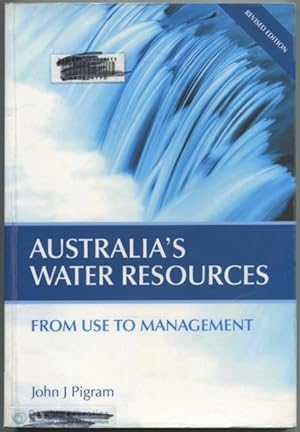 Bild des Verkufers fr Australia's water resources : from use to management. zum Verkauf von Lost and Found Books