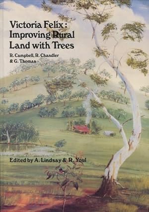 Image du vendeur pour Victoria Felix : Improving Rural Land with Trees. mis en vente par Lost and Found Books