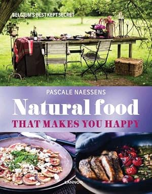 Seller image for Natural Food That Makes You Happy for sale by GreatBookPrices