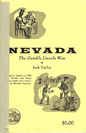 Bild des Verkufers fr Nevada: The Gamble Lincoln Won zum Verkauf von Clausen Books, RMABA