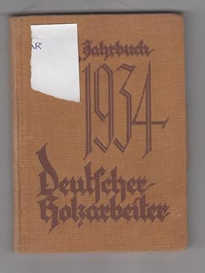 Bild des Verkufers fr Deutscher Holzarbeiter - Jahrbuch 1934. zum Verkauf von Allguer Online Antiquariat