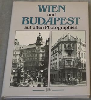 Immagine del venditore per Wien und Budapest auf alten Photographien. venduto da Antiquariat Krikl