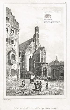 Imagen del vendedor de Eglise Notre Dame  Nuremberg (1349-1361). Original-Stahlstich von Cholet bei Lemaitre um 1835 a la venta por historicArt Antiquariat & Kunsthandlung