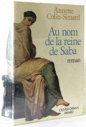 Seller image for Au nom de la reine de saba for sale by crealivres