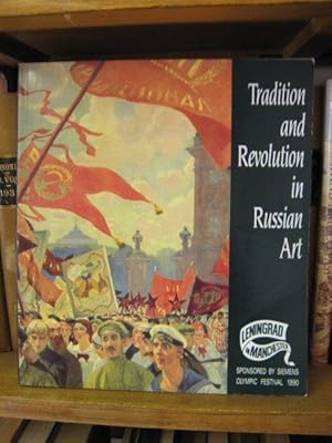 Immagine del venditore per Tradition and Revolution in Russian Art: Leningrad in Manchester venduto da PsychoBabel & Skoob Books