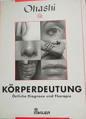 Körperdeutung. Östliche Diagnose und Therapie. 1983