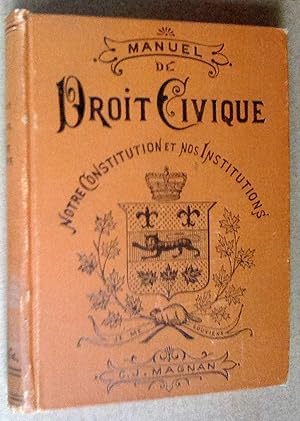 Seller image for Manuel de droit civique. Notre constitution et nos institutions for sale by Livresse