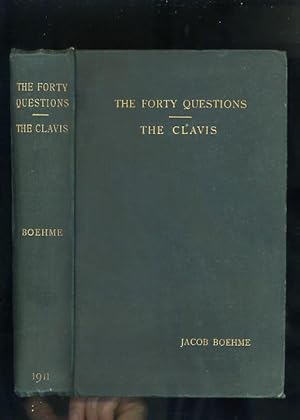 THE FORTY QUESTIONS OF THE SOUL and THE CLAVIS or KEY