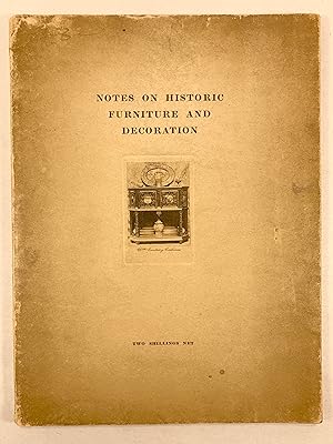 Notes on Historic Furniture and Decoration