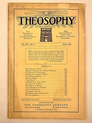 Theosophy A Magzaine Devoted to the Path Vol XlV No 6 April 1926