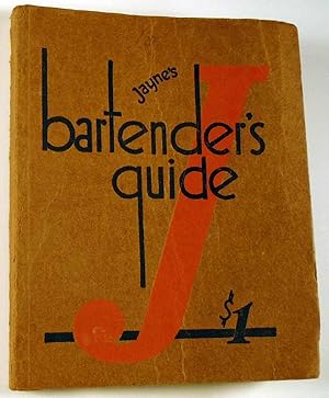 Imagen del vendedor de Jayne's Barternder's Guide, A Practical Handbook for Professionals and Amateurs a la venta por Babylon Revisited Rare Books