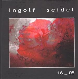 Bild des Verk�ufers f�r Ingolf Seidel 16_05 zum Verkauf von PRIMOBUCH