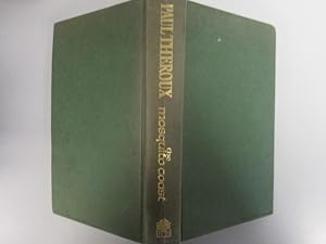 Seller image for The Mosquito Coast for sale by Goldstone Rare Books