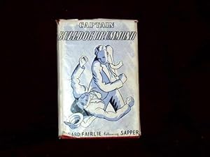 Immagine del venditore per Captain Bulldog Drummond; venduto da Wheen O' Books