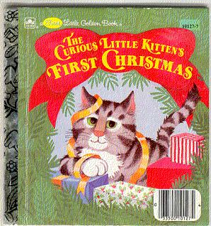 Seller image for THE CURIOUS LITTLE KITTEN'S FIRST CHRISTMAS for sale by ODDS & ENDS BOOKS