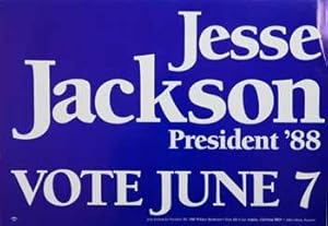 Jesse Jackson. President '88 [Poster]