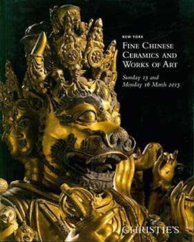 Fine Chinese Ceramics and Works of Art. New York. March 15-16, 2015. Sale # YAMANTAKA-3720. Lot #...