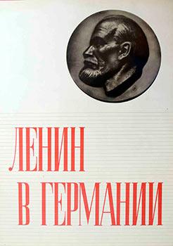 Portrait of Lenin. Lenin in Germany. Lenin v Germanii.(Poster commemorating the 50th anniversary ...