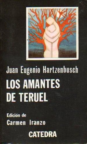 Imagen del vendedor de LOS AMANTES DE TERUEL. Edicin de Carmen Iranzo. a la venta por angeles sancha libros