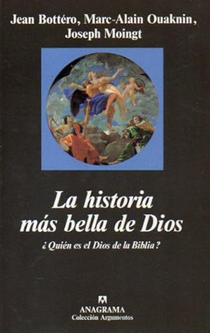 Bild des Verkufers fr LA HISTORIA MS BELLA DE DIOS. Quien es el dios de la biblia? Trad. scar Luis Molina S. zum Verkauf von angeles sancha libros