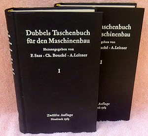 Seller image for Dubbels Taschenbuch fur den Maschinenbau in zwei Banden. Band I und II. Mit etwa 3000 Abbildungen. for sale by Argyl Houser, Bookseller