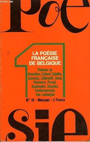 Seller image for POESIE 1 N 18 - Toutes les saisons de la posie, par Albert AYGUESPARSE. Pomes de Jean de BOSCHERE, Paul COLINET, Robert GUIETTE, Marcel LECOMTE, Go LIBBRECHT, Georges LINZE, Clment PANSAERS, Ren PURNAL, Louis SCUTENAIRE, Michel SEUPHOR for sale by Le-Livre