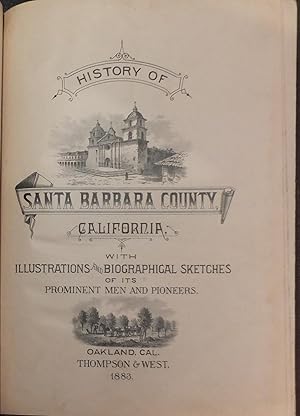 History of Santa Barbara and Ventura Counties, California, with illustrations and biographical sk...