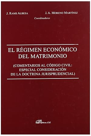 Imagen del vendedor de El regimen econmico del matrimonio Comentarios al cdigo civil a la venta por Imosver