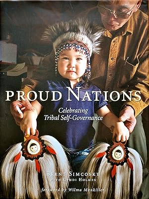 Seller image for Proud Nations: Celebrating Tribal Self-Governance for sale by Casa Camino Real