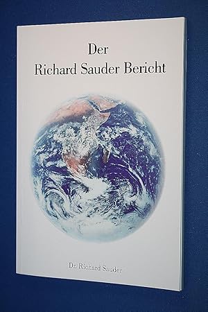 Der Richard-Sauder-Bericht