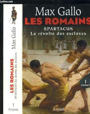 Image du vendeur pour LES ROMAINS- TOME 1 vendu seul- SPARTACUS- LA REVOLTE DES ESCLAVES mis en vente par Le-Livre