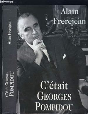 Seller image for C ETAIT GEORGES POMPIDOU for sale by Le-Livre
