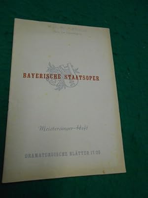 Meistersingerheft. Dramaturgische Blätter. Nr. 17/20. Jahrgang 1942/43 (IV). Herausgeber die Gene...