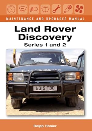 Seller image for Land Rover Discovery Maintenance and Upgrades Manual : Series 1 and 2 for sale by GreatBookPrices