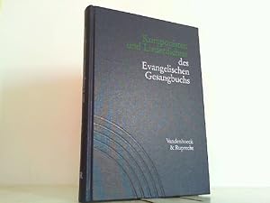 Komponisten und Liederdichter des Evangelischen Gesangbuchs. Handbuch zum Evangelischen Gesangbuc...