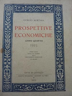 Imagen del vendedor de PROSPETTIVE ECONOMICHE Anno Quinto 1925 a la venta por Historia, Regnum et Nobilia