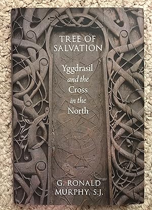 Tree Of Salvation Yggdrasil and the Cross in the North Hardcover