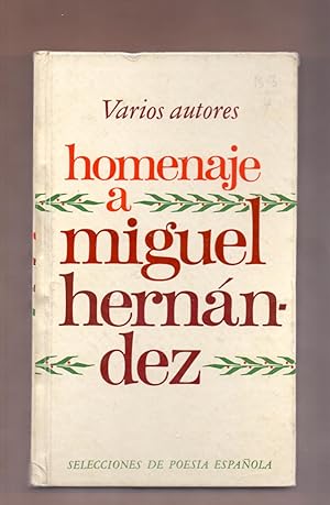 Image du vendeur pour HOMENAJE A MIGUEL HERNANDEZ mis en vente par Libreria 7 Soles