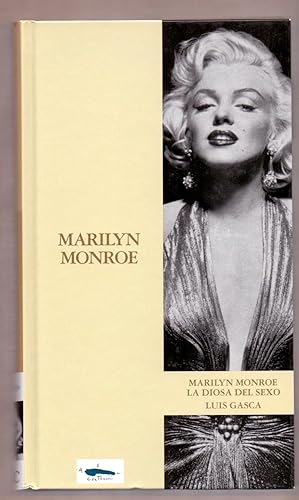 Seller image for MARILYN MONROE, LA DIOSA DEL SEXO for sale by Libreria 7 Soles