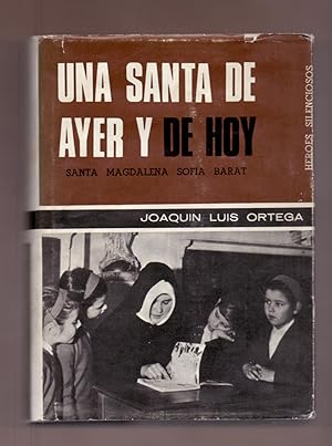 Imagen del vendedor de SANTA MAGDALENA SOFIA BARAT, UNA SANTA DE AYER Y DE HOY a la venta por Libreria 7 Soles
