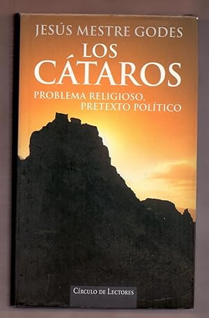 Immagine del venditore per LOS CATAROS - PROBLEMA RELIGIOSO, PRETEXTO POLITICO venduto da Libreria 7 Soles