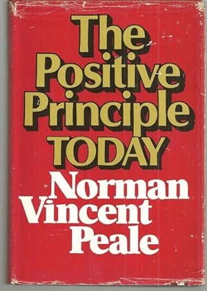 Image du vendeur pour POSITIVE PRINCIPLE TODAY How to Renew and Sustain the Power of Positive Thinking mis en vente par Gibson's Books
