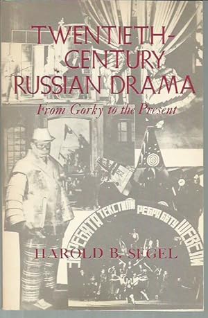 Twentieth-Century Russian Drama: From Gorky to the Present