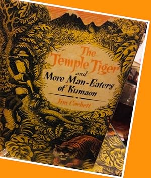 The Temple Tiger and More Man eaters ~ First Edition