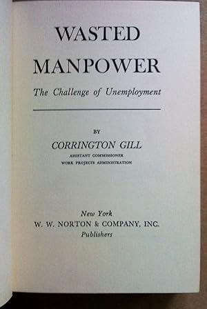 WASTED MANPOWER, THE CHALLENGE OF UNEMPLOYMENT