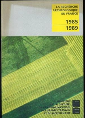 La recherche archéologique en France 1985-1989